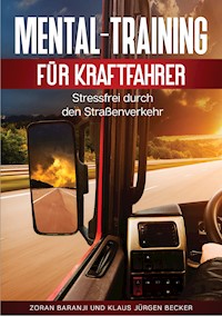 Mental - Training für Kraftfahrer - Zoran Baranji - ebook