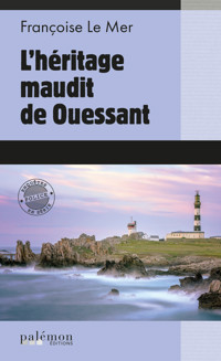 L'héritage maudit de Ouessant - Françoise Le Mer - ebook