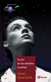 La luz de las estrellas muertas (ebook) - Alfredo Gómez Cerdá - ebook