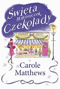 Święta Miłośniczek Czekolady - Carole Matthews - ebook
