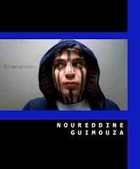 Hirngespinste - Noureddine Guimouza - ebook