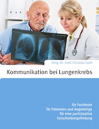 Kommunikation bei Lungenkrebs -  - ebook