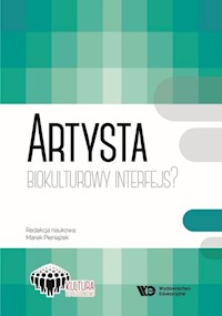 Artysta Biokulturowy Interfejs? -  - książka