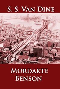 Mordakte Benson - S. S. Van Dine - ebook