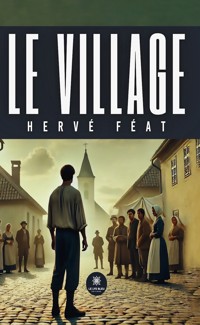 Le village - Hervé Féat - ebook
