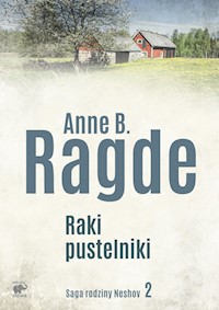 Saga rodziny Neshov Tom 2 Raki pustelniki - Ragde Anne B. - książka
