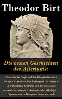 Die besten Geschichten des Altertums - Theodor Birt - ebook