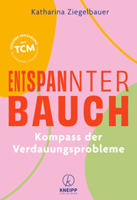 Entspannter Bauch - Katharina Ziegelbauer - ebook
