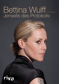 Jenseits des Protokolls - Bettina Wulff - ebook