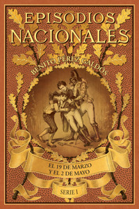 El 19 de marzo y el 2 de mayo - Benito Pérez Galdós - ebook