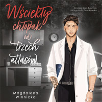 Wściekły chłopak od trzech atlasów - Magdalena Winnicka - ebook + audiobook