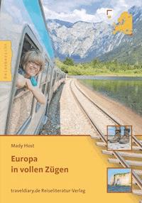 Europa in vollen Zügen - Mady Host - ebook