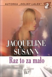 Raz to za mało - Jacqueline Susann - ebook