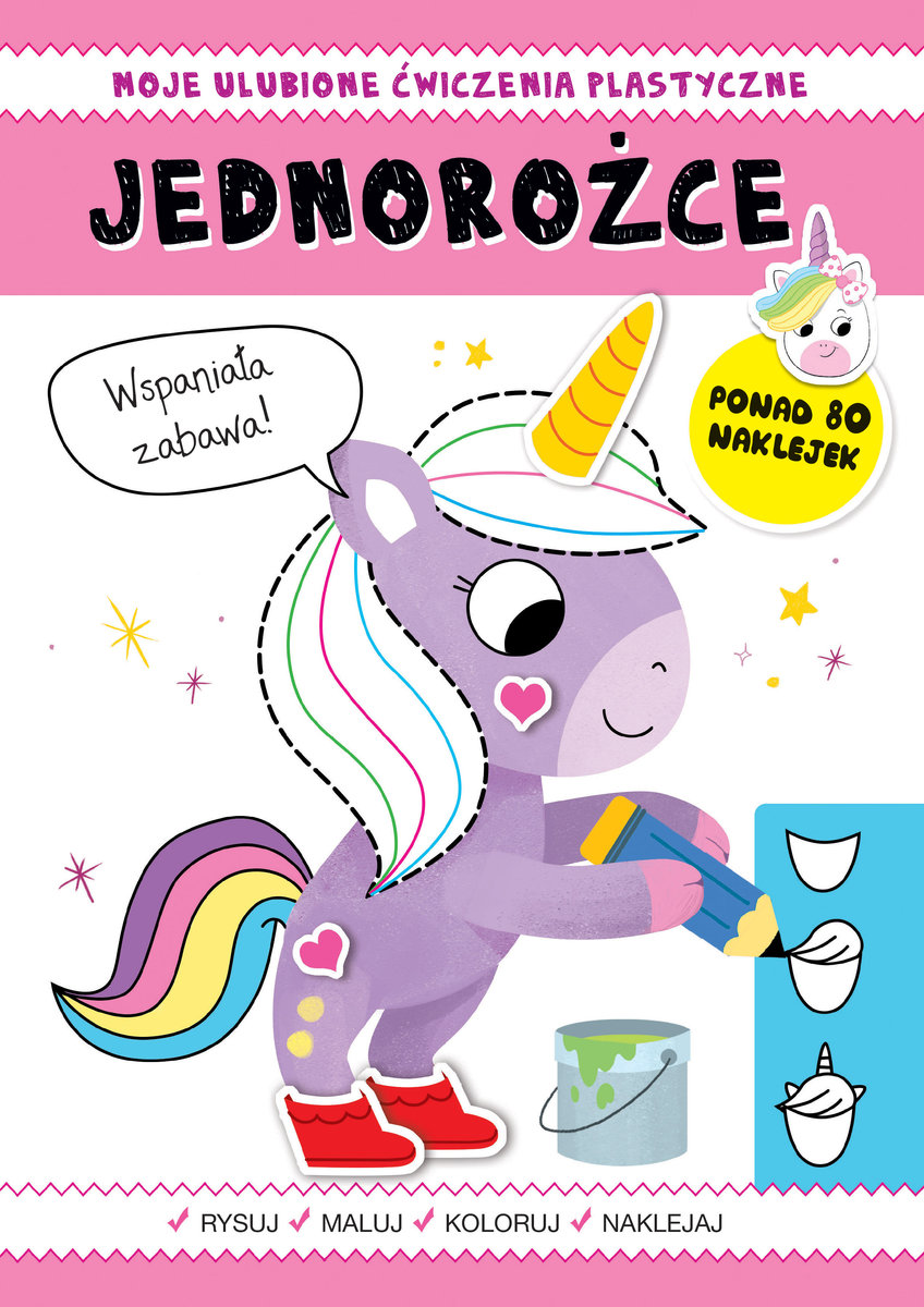 Moje ulubione ćwiczenia plastyczne. Jednorożce - Silvana Benaghi (ilustr.), Catriel Tallarico (ilustr.) - książka