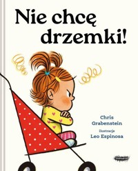 Nie chcę drzemki! - Grabenstein Chris - książka