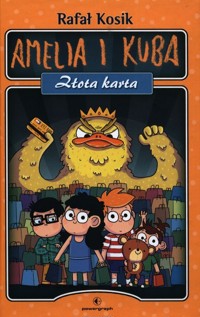 Amelia i Kuba Złota karta - Rafał Kosik - książka