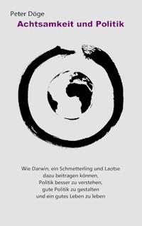 Achtsamkeit und Politik - Peter Döge - ebook