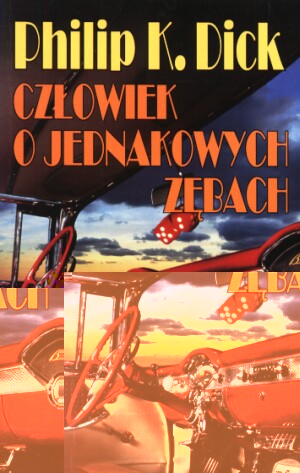 Człowiek o jednakowych zębach - Philip K. Dick - ebook