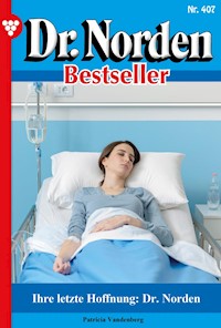 Ihre letzte Hoffnung: Dr. Norden - Vandenberg Patricia - ebook