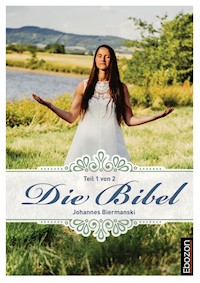 Die Bibel (Teil 1/2) - Johannes Biermanski - ebook