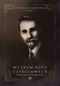 Muzeum dusz czyśćcowych - Grabinski Stefan - książka