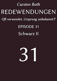 Redewendungen: Schwarz II - Carsten Both - ebook