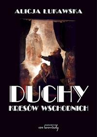 Duchy Kresów Wschodnich - Łukawska Alicja - książka