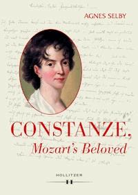 Constanze, Mozart's Beloved - Agnes Selby - ebook
