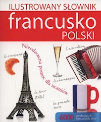 Ilustrowany słownik francusko-polski -  - książka