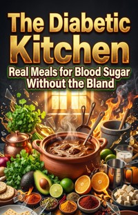 The Diabetic Kitchen - Marisol Duarte - ebook