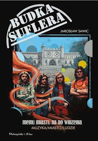 Budka Suflera-Memu Miastu Na Do Widzenia. - Jarosław Sawic - książka