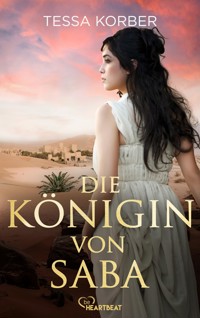 Die Königin von Saba - Tessa Korber - ebook