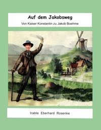 Auf dem Jakobsweg - Eberhard Rosenke - ebook