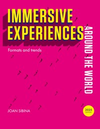 Immersive experiences around the world - Joan Sibina - ebook