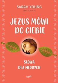 Jezus mówi do ciebie Słowa dla młodych - Young Sarah - książka