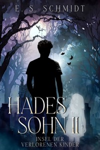Hadessohn II - E. S. Schmidt - ebook