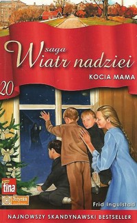 Wiatr nadziei. Kocia mama - Frid Ingulstad - ebook