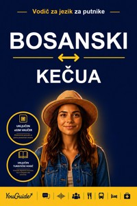 The Language Guide for Travelers - Bosnian to Quechua - YouGuide - ebook