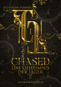 Chased - Katharina Sommer - ebook