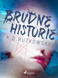 Brudne historie - K.S. Rutkowski - ebook + audiobook