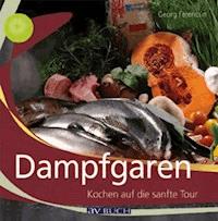 Dampfgaren - Georg Ferencsin - ebook