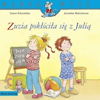 Zuzia pokłóciła się z Julią - Schneider Liane - książka