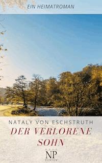 Der verlorene Sohn - Nataly von Eschstruth - ebook