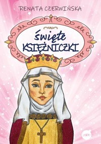 Święte księżniczki - Czerwińska Renata - książka