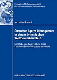 Customer-Equity-Management in einem dynamischen Wettbewerbumfeld - Alexander Breusch - ebook