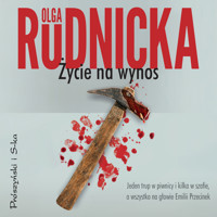 Życie na wynos - Olga Rudnicka - ebook + audiobook + książka