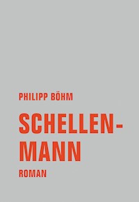 Schellenmann - Philipp Böhm - ebook