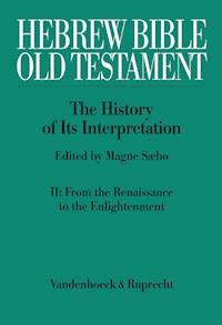 Hebrew Bible / Old Testament: The History of Its Interpretation -  - ebook