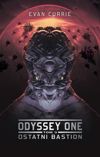 Odyssey One: Ostatni bastion - Currie Evan - książka