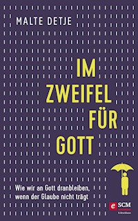 Im Zweifel für Gott - Malte Detje - ebook